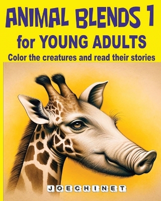 Animal Blend 1 for Young Adults: Fantasy Fusion: Dive into a World of Creative Coloring and Captivating Stories on Friendship, Betrayal, and Adventure