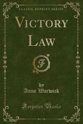Victory Law (Classic Reprint)
