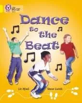 Dance to the Beat: Band 03/Yellow