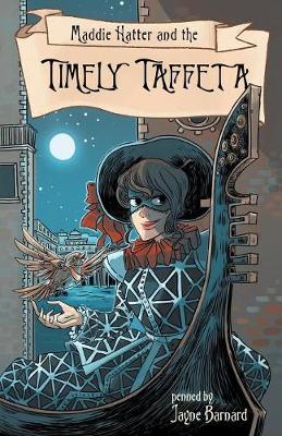 Maddie Hatter and the Timely Taffeta