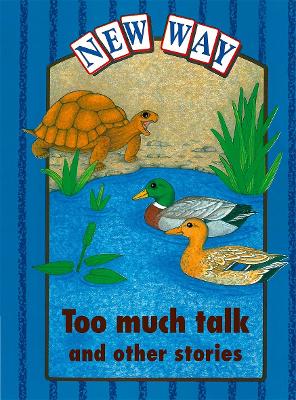 New Way Blue Level Platform Book - Too Much Talk and Other Stories