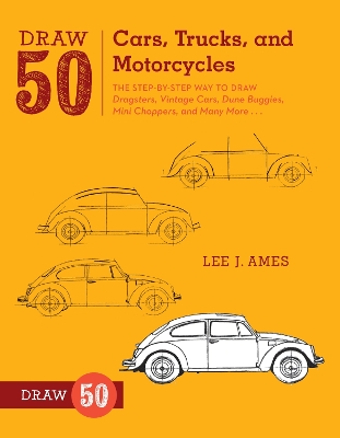 Draw 50 Cars, Trucks, and Motorcycles