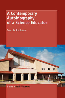 A Contemporary Autobiography of a Science Educator