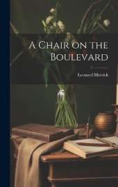 A Chair on the Boulevard