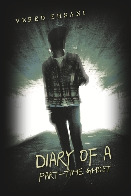 Diary of a Part-Time Ghost