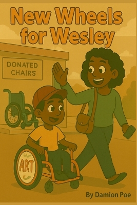 New Wheels For Wesley