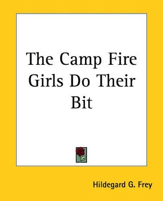 The Camp Fire Girls Do Their Bit
