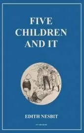 Five Children and It: Easy to Read Layout