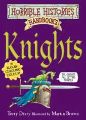 Horrible Histories Handbooks: Knights