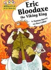 Hopscotch: Histories: Eric Bloodaxe the Viking King