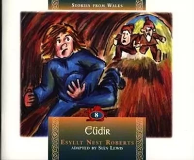 Stories from Wales: 8. Elidir