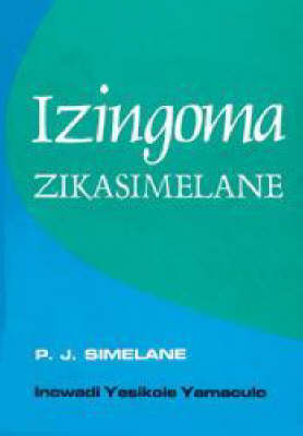 Izingoma Zikasimelane: Zulu Song Book
