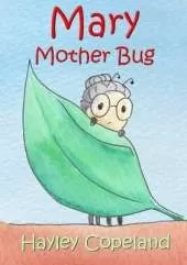 Mary Mother Bug