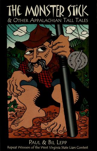 Monster Stick: And Other Appalachian Tall Tales