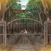The The Almost Very Private Garden