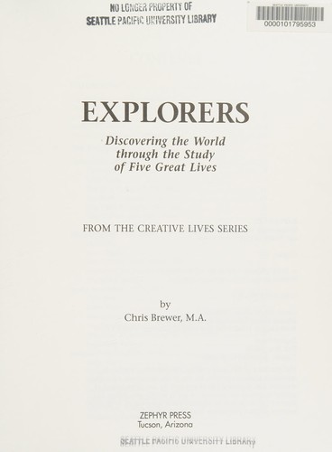 Explorers: Discovering the World Through the Study of Five Great Lives