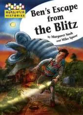 Hopscotch: Histories: Ben's Escape from the Blitz