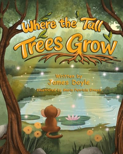 Where The Tall Trees Grow
