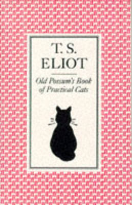 Illustrated Old Possum's Book of Practical Cats: With Illustrations by Nicolas Bentley