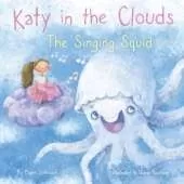 Katy in the Clouds - The Singing Squid