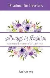Always in Fashion: 62 Bible Truths That Never Go Out of Style