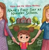 Name's First Day at Nursery School