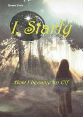 I, Starly: How I became an Elf