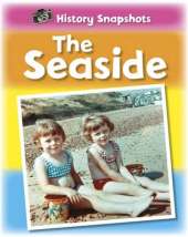 History Snapshots: The Seaside