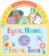 Little Learners Eyes, Nose, Ears, Toes: Peek-A-Boo Playbook