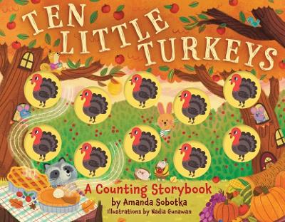 Ten Little Turkeys: A Counting Storybook