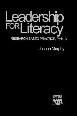 Leadership for Literacy: Research-Based Practice, PreK-3