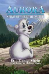 Aurora: Spirit Bear of the North