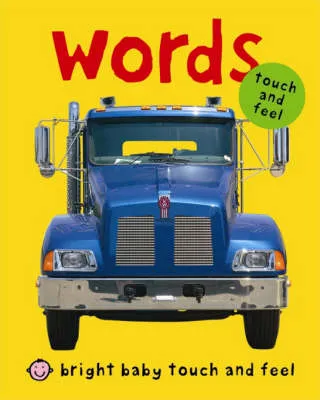 Bright Baby Touch & Feel - Words
