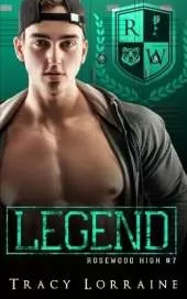 Legend: A Dark High School Bully Romance