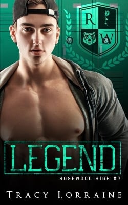 Legend: A Dark High School Bully Romance