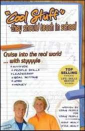 Cool Stuff They Should Teach in School: Cruise into the Real World ... with Style