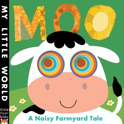 Moo: A Noisy Farmyard Tale