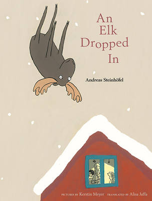 An Elk Dropped in