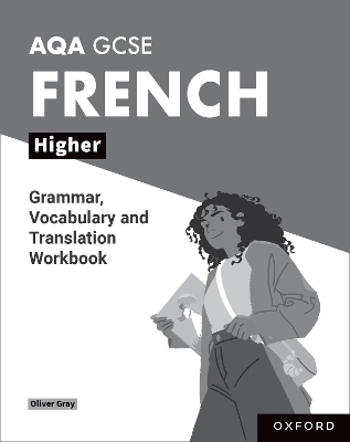 AQA GCSE French: AQA GCSE French Higher Grammar, Vocabulary and Translation Workbooks: Pack of 8