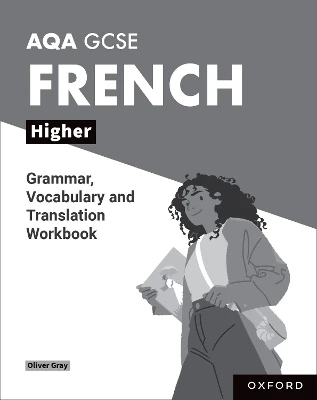 AQA GCSE French: AQA GCSE French Higher Grammar, Vocabulary and Translation Workbooks: Pack of 8