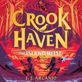 Crookhaven: The Island Heist: Book 3: Now a BBC Television series!