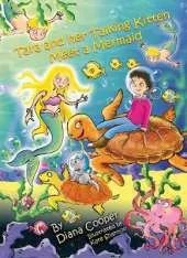 Tara & the Talking Kitten Meet a Mermaid