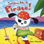Imagine Me A Pirate!
