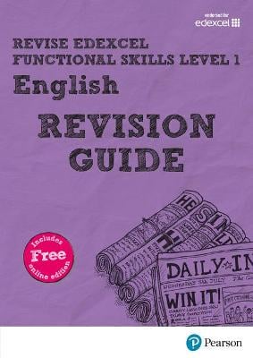 Pearson REVISE Edexcel Functional Skills English Level 1 Revision Guide: for home learning