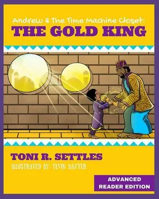 Andrew & the Time Machine Closet: The Gold King