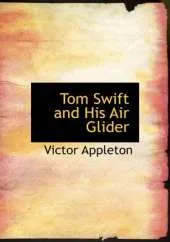 Tom Swift and His Air Glider