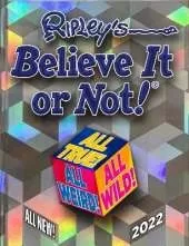 Ripley's Believe It or Not! 2022: All True! All Weird! All Wild!