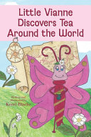 Little Vianne Discovers Tea Around the World