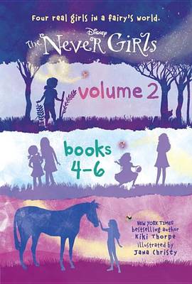 The Never Girls Volume 2: Books 4-6 (Disney: The Never Girls)