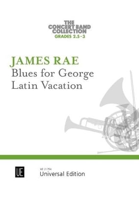 James Rae - Blues for George - Latin Vacation vol 4: for concert band